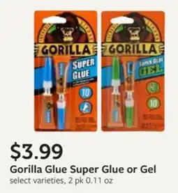 Fareway Gorilla Glue Super Glue or Gel select varieties, offer