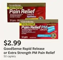 Fareway GoodSense Rapid Release or Extra Strength PM Pain Relief 50 caplets offer