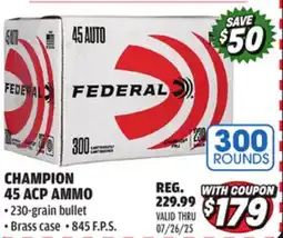 Big 5 Federal Champion 45 ACP 300 Rounds offer