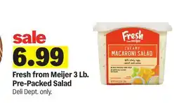 Meijer Fresh from Meijer 3 Lb. Pre-Packed Salad offer
