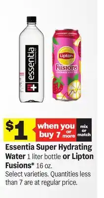 Meijer Essentia Super Hydrating Water 1 liter bottle or Lipton Fusions* 16 oz offer