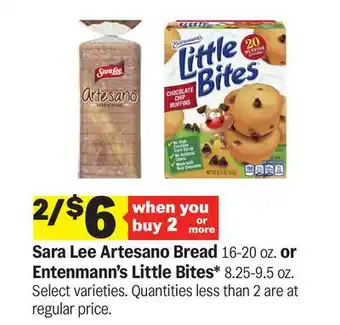 Meijer Sara Lee Artesano Bread 16-20 oz. or Entenmann's Little Bites* 8.25-9.5 oz offer