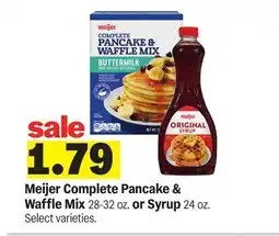 Meijer Meijer Complete Pancake & Waffle Mix 28-32 oz. or Syrup 24 oz offer