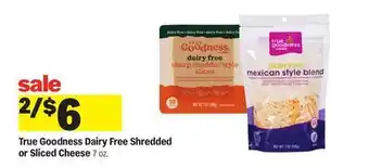 Meijer True Goodness Dairy Free Shredded or Sliced Cheese offer