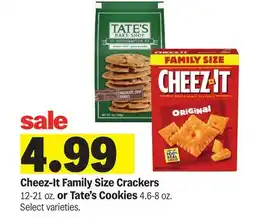 Meijer Cheez-It Family Size Crackers 12-21 oz. or Tate's Cookies 4.6-8 oz offer