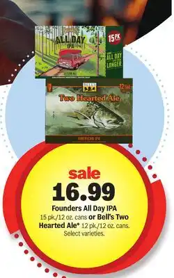 Meijer Founders All Day IPA 15 pk./12 oz. cans or Bell's Two Hearted Ale 12 pk./12 oz. cans offer