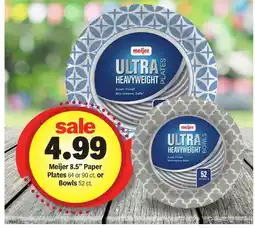 Meijer Meijer 8.5 Paper Plates 64 or 90 ct. or Bowls 52 ct offer