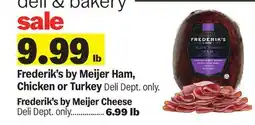 Meijer Frederik's by Meijer Ham, Chicken or Turkey offer