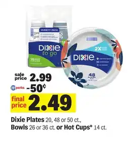 Meijer Dixie Plates 20, 48 or 50 ct., Bowls 26 or 36 ct. or Hot Cups* 14 ct offer