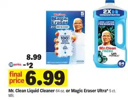 Meijer Mr. Clean Liquid Cleaner 64 oz. or Magic Eraser Ultra* 5 ct offer