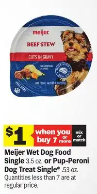 Meijer Meijer Wet Dog Food Single 3.5 oz. or Pup-Peroni Dog Treat Single* .53 oz offer