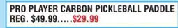 Dunham's Sports PRO PLAYER CARBON PICKLEBALL PADDLE offer