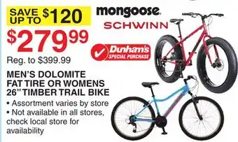 Dunham's Sports MEN'S DOLOMITE FAT TIRE OR WOMENS 26 TIMBER TRAIL BIKE offer