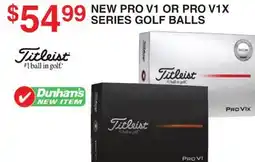 Dunham's Sports NEW PRO V1 OR PRO V1X SERIES GOLF BALLS offer