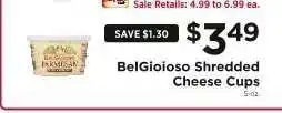 ShopRite BelGioioso Shredded Cheese Cups offer