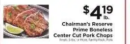 ShopRite Chairman's Reserve Prime Boneless Center Cut Pork Chops offer