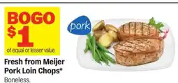 Meijer Fresh from Meijer Pork Loin Chops offer