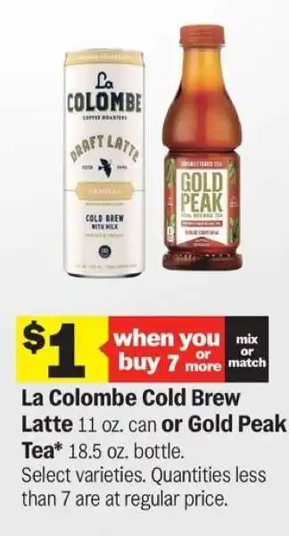 Meijer La Colombe Cold Brew Latte or Gold Peak Tea offer