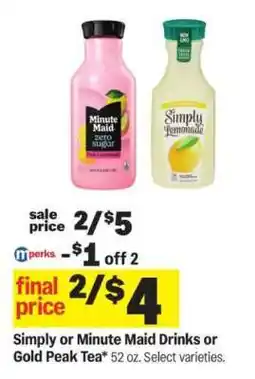 Meijer Simply or Minute Maid Drinks or Gold Peak Tea offer