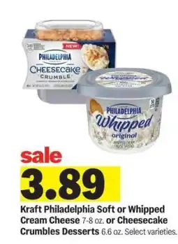 Meijer Kraft Philadelphia Soft or Whipped Cream Cheese or Cheesecake Crumbles Desserts offer