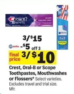 Meijer Crest, Oral-B or Scope Toothpastes, Mouthwashes or Flossers offer