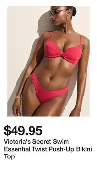 Victoria's Secret Victoria's Secret Swim Essential Twist Push-Up Bikini Top offer