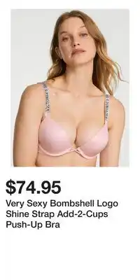 Victoria's Secret Very Sexy Bombshell Logo Shine Strap Add-2-Cups Push-Up Bra offer