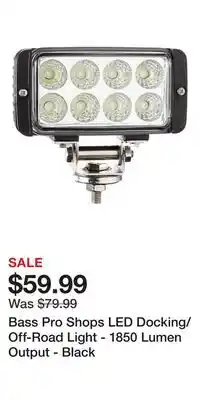 Cabela's Bass Pro Shops LED Docking/Off-Road Light - 1850 Lumen Output - Black offer