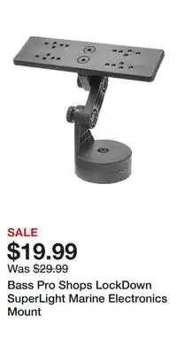 Cabela's Bass Pro Shops LockDown SuperLight Marine Electronics Mount offer