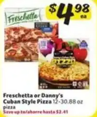 Fresco y Más Freschetta or Danny's Cuban Style pizza offer