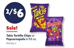 Family Dollar Takis Tortilla Chips or Popcornopolis offer