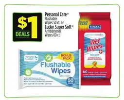 Dollar General Personal Care Flushable Wipes or Lucky Super Soft Antibacterial Wipes offer