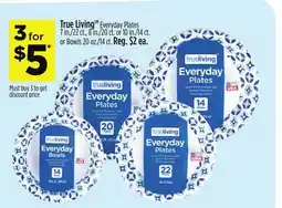 Dollar General True Living Everyday Plates or Bowls offer