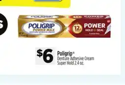 Dollar General Poligrip Denture Adhesive Cream Super Hold offer
