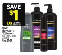 Dollar General Dove Men + Care or TRESemmé Hair Care offer