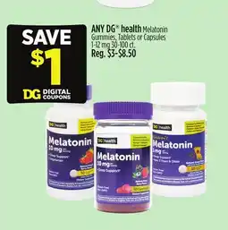 Dollar General ANY DG health Melatonin Gummies, Tablets or Capsules 1-12 mg offer