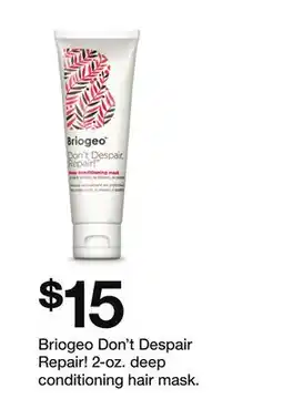 Target Briogeo Don't Despair Repair! 2-oz. deep conditioning hair mask offer