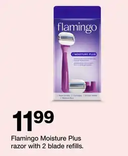 Target Flamingo Moisture Plus razor with 2 blade refills offer