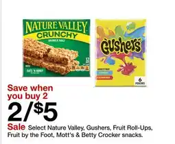 Target Select Nature Valley, Gushers, Fruit Roll-Ups, Fruit by the Foot, Mott's & Betty Crocker snacks offer
