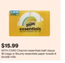 CVS Charmin essentials bath tissue 18 mega or Bounty essentials paper towels 8 double rolls offer