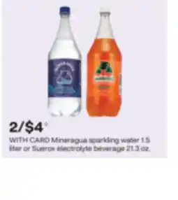 CVS Mineragua sparkling water 1.5 liter or Suerox electrolyte beverage 21.3 oz offer