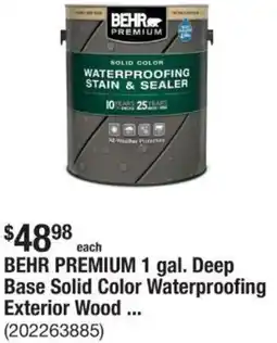 The Home Depot BEHR PREMIUM 1 gal. Deep Base Solid Color Waterproofing Exterior Wood offer