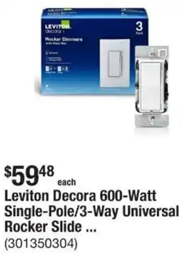 The Home Depot Leviton Decora 600-Watt Single-Pole/3-Way Universal Rocker Slide offer