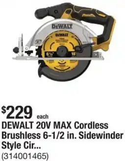 The Home Depot Dewalt 20v max cordless brushless 6-1/2 in. sidewinder style offer