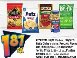 Albertsons Utz Potato Chips., Snyder's Kettle Chips., Pretzels, Pieces and Sticks, On the Border Tortilla Chips., Planters Peanuts. offer