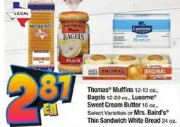 Albertsons Thomas Muffins., Bagels, LucerneⓇ Sweet Cream Butter, or Mrs. Baird's® Thin Sandwich White Bread offer