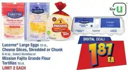 Albertsons Lucerne Large Eggs, Cheese Slices, Shredded or Chunk, Mission Fajita Grande Flour Tortillas offer