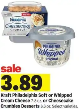 Meijer Kraft Philadelphia Soft or Whipped Cream Cheese or Cheesecake Crumbles Desserts offer
