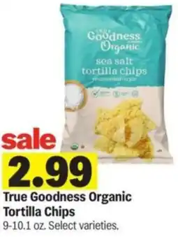 Meijer True Goodness Organic Tortilla Chips offer