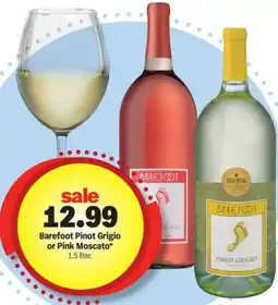 Meijer Barefoot Pinot Grigio or Pink Moscato offer